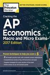 Cracking the AP Economics Macro & Micro Exams, 2017 Edition