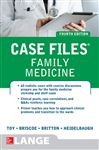 Case Files Family Medicine, Fourth Edition