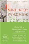 Mind-Body Workbook for Addiction