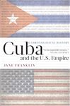 Cuba and the U.s. Empire