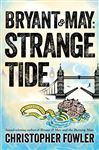 Bryant & May: Strange Tide