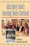 Miss Mary Bobo's Boarding House Cookbook