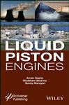 Whether used in irrigation, cooling nuclear reactors, pumping wastewater, or any number of other uses, the liquid piston engine is a much more efficient, effective, and greener choice than many other choices available to industry. Especially if being used in conjunction with solar panels, the liquid piston engine can be extremely cost-effective and has very few, if any, downsides or unwanted side effects. As industries all over the world become more environmentally conscious, the liquid piston engine will continue growing in popularity as a better choice, and its low implementation and operational costs will be attractive to end-users in developing countries.   This is the only comprehensive, up-to-date text available on liquid piston engin