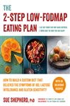 The 2-step Low-fodmap Eating Plan: How to Build a Custom 