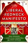 The Liberal Redneck Manifesto