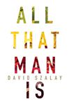 All That Man Is