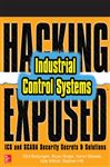 Hacking Exposed Industrial Control Systems: ICS and SCADA 