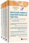 World Scientific Handbook of Global Health Economics and 