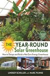 The Year-round Solar Greenhouse