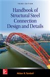 Handbook of Structural Steel Connection Design and Details, 