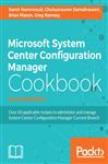 Microsoft System Center Configuration Manager Cookbook