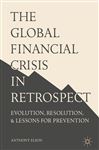The Global Financial Crisis In Retrospect