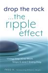 Drop the Rock--The Ripple Effect
