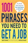 1,001 Phrases You Need To Get A Job