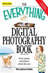 The Everything Digital Photography Book