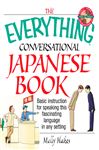 The Everything Conversational Japanese Book