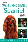 Cavalier King Charles Spaniel: An Owners Guide