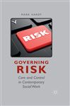 Governing Risk Governing Risk
