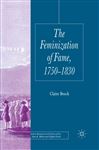 The Feminization Of Fame 1750-1830