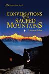 Conversations with Sacred Mountains