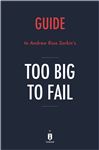 Guide to Ross Sorkins Too Big to Fail by Instaread