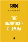 Guide to Michael Pollans The Omnivores Dilemma by Instaread