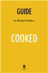 Guide to Michael Pollans Cooked by Instaread