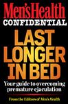 Men's Health Confidential: Last Longer in Bed