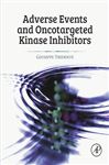 Adverse Events and Oncotargeted Kinase Inhibitors