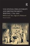 Vocational Philanthropy and British Women's Writing, 17901810