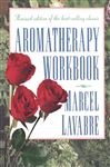 Aromatherapy Workbook Aromatherapy Workbook