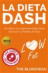 La Dieta Dash: Gli Ultimi Accorgimenti Della Dieta Dash Per La Perdita Di Peso