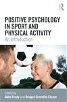 Positive Psychology In Sport And Physical Activity
