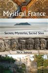 A Guide To Mystical France