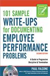 101 Sample Write-ups For Documenting Employee Performance Problems