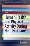Human Health And Physical Activity During Heat Exposure
