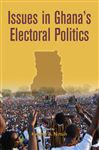ISBN 9782869786943 product image for Issues in Ghana's Electoral Politics | upcitemdb.com