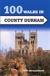 100 Walks In County Durham