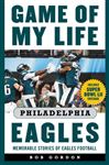 Game Of My Life Philadelphia Eagles