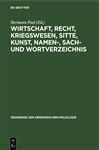 ISBN 9783111079479 product image for Wirtschaft, Recht, Kriegswesen, Sitte, Kunst, Namen-, Sach- und Wortverzeichnis | upcitemdb.com