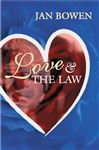 Love and the Law - Bowen, Jan