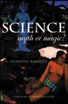 Science, Myth or Magic?: A Struggle for Existence