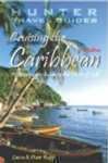 Cruising the Caribbean: A Guide to the Ports of Call (2nd ed)