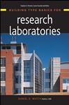 Building Type Basics for Research Laboratories - Watch, Daniel D.