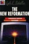 New Reformation - Schaller, Lyle E.