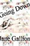 Going Down - Gallion, Jane