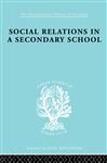 Social Relations in a Secondary School - Hargreaves, David; Hargreaves, Dr David H