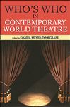 Who's Who in Contemporary World Theatre - Meyer-Dinkgrfe, Daniel