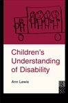 Children's Understanding of Disability - Lewis, Ann