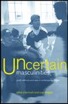 Uncertain Masculinities - Sharpe, Sue; O'Donnell, Mike